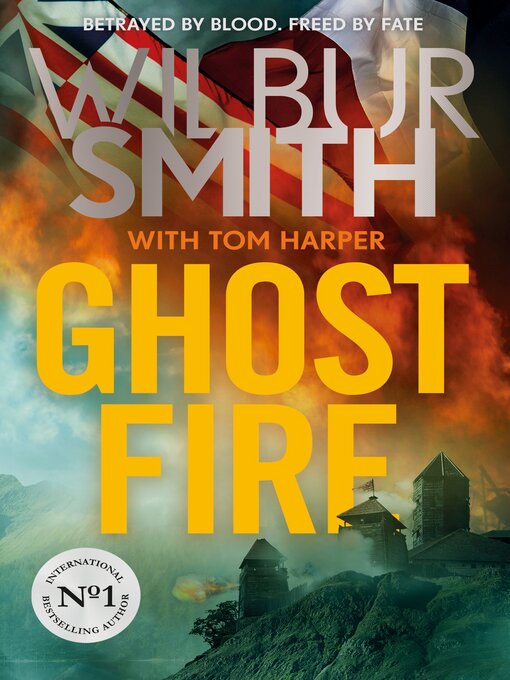 Title details for Ghost Fire by Wilbur Smith - Available